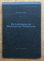 ARMEE DIE AUSFERTIGUNG VON MELDUNGEN UND TELEGRAMMEN