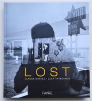 LOST - Claude Dussez / Quentin Mouron
