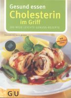 Cholesterin im Griff - Gesund essen