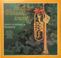 Adolf Scherbaum - Festliches Weihnachtskonzert (LP)