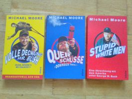 Michael Moore: Voller Deckung Mr.Bush-Querschüße-Stupid Whit