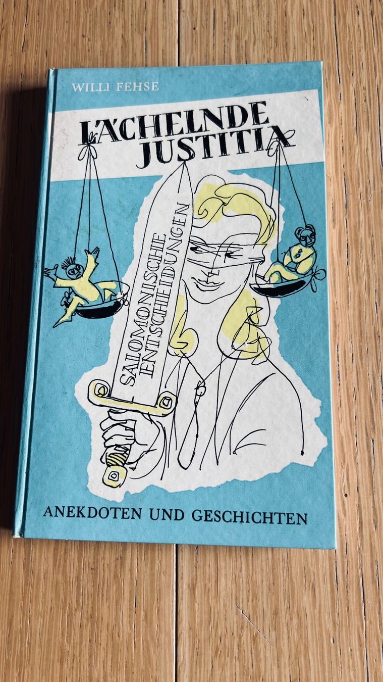 Libri: Lächelnde Justitia, Willi Fehse, 1961 – Usato da Schübelbach venduto da Dolly990_2