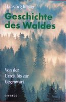 Geschichte des Waldes: Von der Urzeit bis zur Gegenwart (52)
