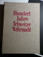 100 Jahre Schweizer Wehrmacht - Hallwag  Bern 1935