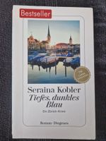 Seraina Kobler – Tiefes, dunkles Blau, Zürich-Krimi