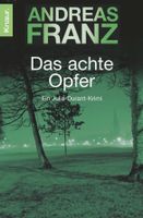 DAS ACHTE OPFER - ANDREAS FRANZ - TASCHENBUCH