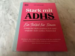 Stark mit ADHS - Ein Toolkit für Frauen