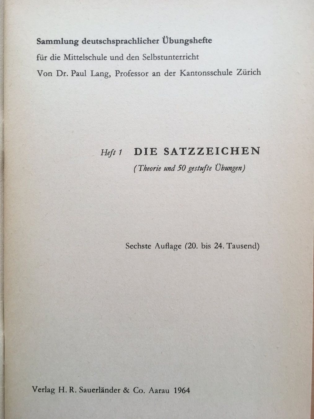 Libri: Die Satzzeichen - Sammlung deutschsprachiger Uebungshefte – Usato da Grenchen venduto da Kogi7 1