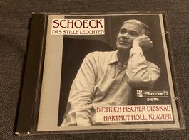CD SCHOECK • DAS STILLE LEUCHTEN • DIETRICH FISCHER-DIESKAU