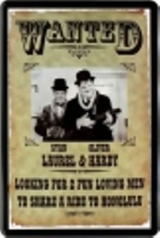Schilder: Blechschild-WANTED LAUREL&HARDY – Neu und originalverpackt aus Rupperswil von big-one-sale