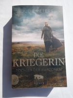 Die Kriegerin: Tochter der Amazonen, von Julie Peters
