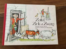 Livre Zottel, Zick et Zwerg Alois Carigiet