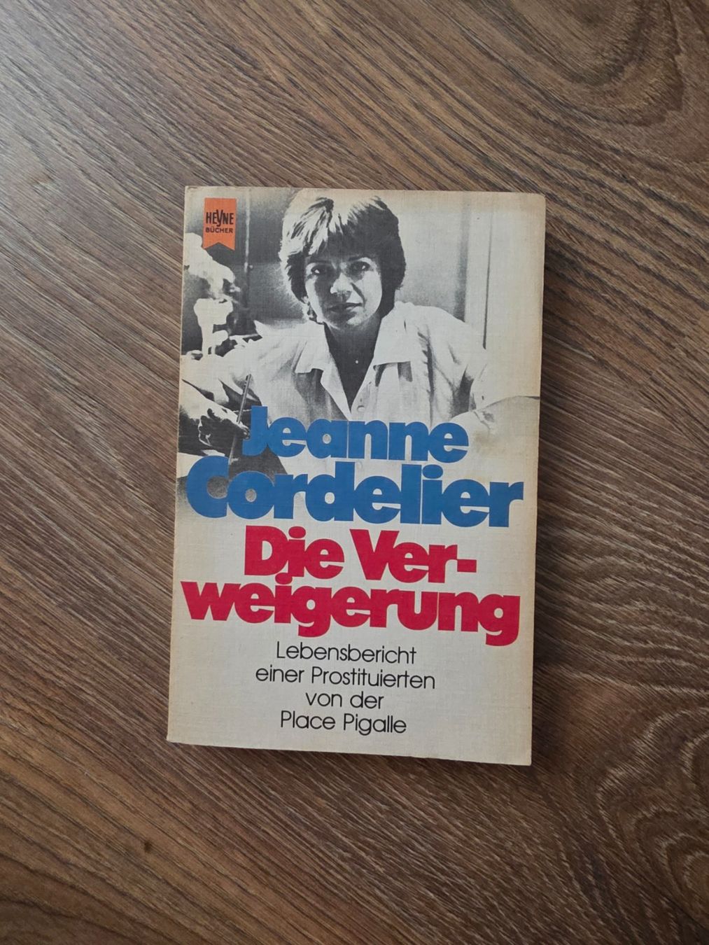 Bücher: Die Verweigerung. Lebensbericht einer Prosituierten. – Gebraucht aus Nebikon von Japostyle_2