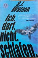 S. J. Watson - Ich. Darf. Nicht. Schlafen.