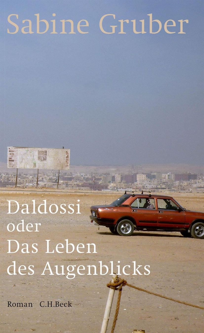 Libri: Gruber Sabine - Daldossi oder Das Leben des Augenblicks – Usato da Schaffhausen venduto da buecherlaus