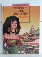 BD Mémoires d'un aventurier -3- Opium / Dimberton - Hé / Glé