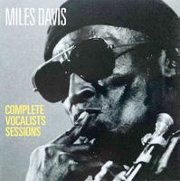 MILES DAVIS - COMPLETE VOCALISTS SESSIONS