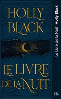 Le Livre De La Nuit - : Le Livre de la nuit - Tome 01
