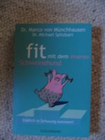 fit mit dem inneren Schweinehund Dr. Marco von Münchausen