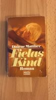 Buch Dalene Matthee: Fielas Kind