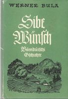 Sibe Wünsch - Bärnddütschi Gschichte Mundart 1943