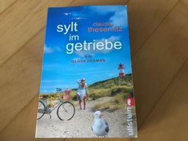 Claudia Thesenfitz - Sylt im Getriebe, Glücksroman