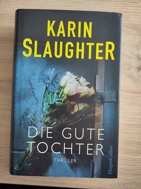 Bücher: Karin Slaughter - Die gute Tochter – Gebraucht aus Rorschacherberg von c_v_nh92