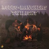 Rodeo-Ranchers - Twilight (LP)