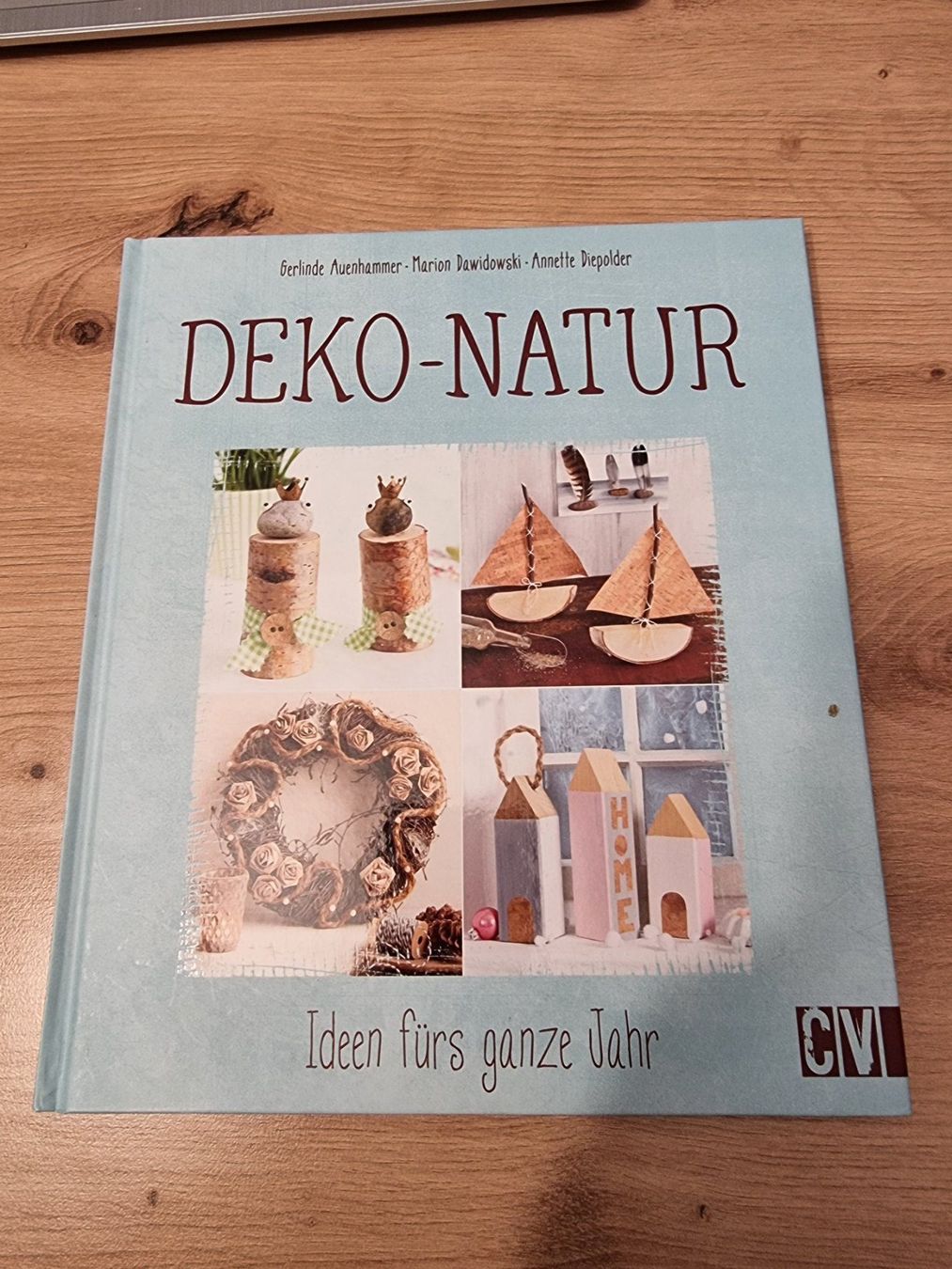 Bücher: Deko-Natur Buch Basteln CV Verlag – Gebraucht aus Winterthur von Christinakim