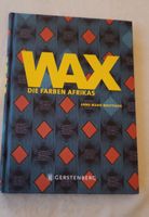Buch Wax Die Farben Afrikas Anne-Marie Bouttiaux 