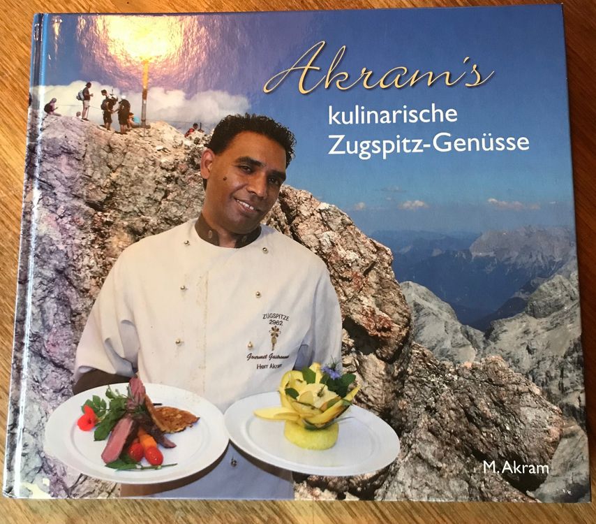 Mohammad Akram: Akram`s kulinarische Zugspitz-Genüsse (Gebraucht) in ...