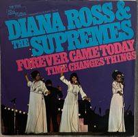 DIANA ROSS & THE SUPREMES - FOREVER CAME TODAY