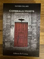 Roman policier Corse: 'Corbeaux Morts', Olivier Collard