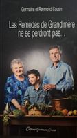 2 livres Germaine Cousin" Les Remèdes de Grand-mère...