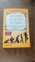 Buch Das Leben ist zu kurz für später