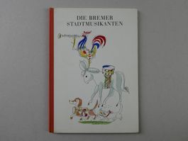 KINDERBUCH DIE BREMER STADTMUSIKANTEN 1959