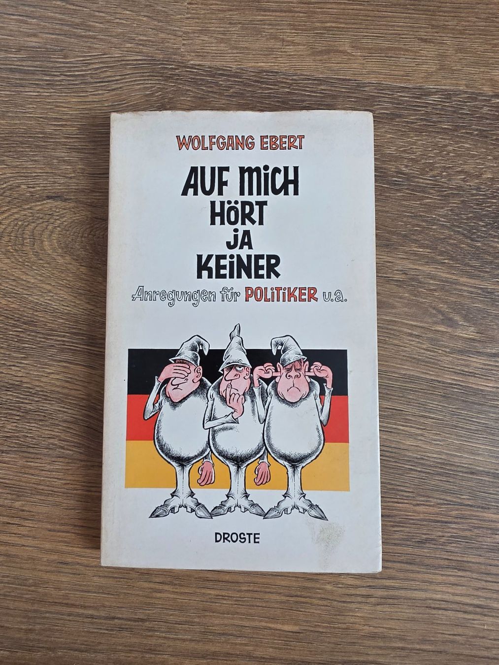Bücher: "Auf mich hört ja keiner" von Wolfgang Ebert – Gebraucht aus Nebikon von Japostyle_2