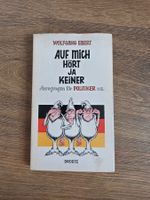 "Auf mich hört ja keiner" von Wolfgang Ebert