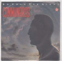 Communards  --  So cold the night  Single7