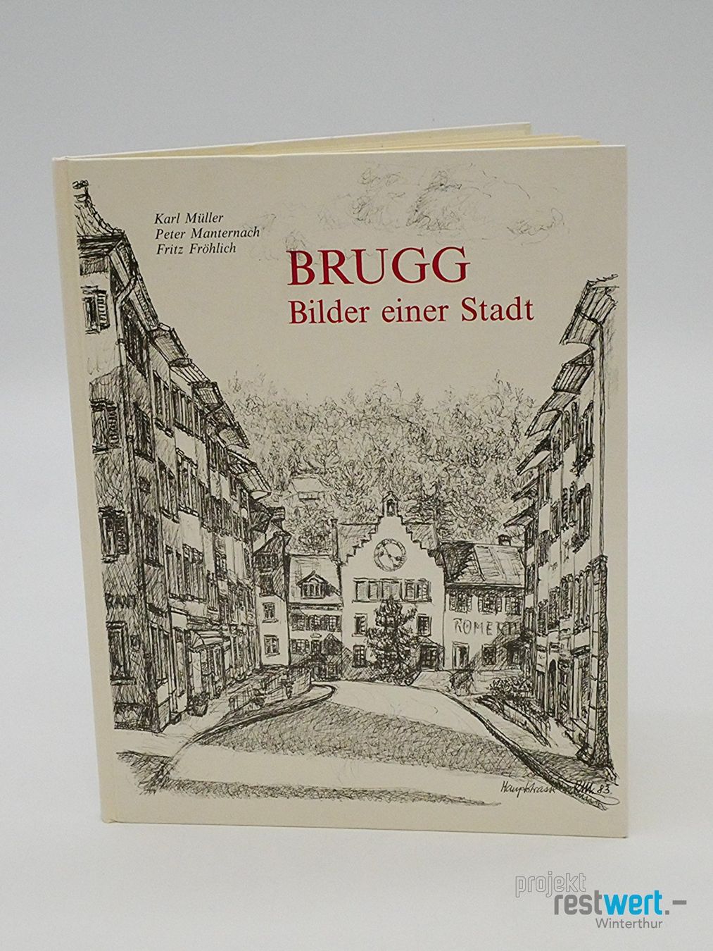 Libri: KARL MÜLLER / Brugg Bilder einer Stadt – Usato da Winterthur venduto da Restwert_Winterthur 6