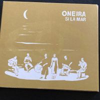 Oneira - Si La Mar | Folk, Bijan Chemirani