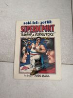 Superdupont Amour et Forfaiture Comic Solé Lob Gotlib