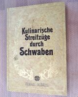 Kochbuch: Kullinarische Reise durch Schwaben, 1979 , wie neu