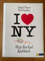Humm & Guidara. I love NY. Mein New York Kochbuch. AT-Verlag
