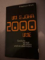 Friedrich Walti "Um s Johr 2000 Ume" Gedichtband