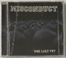 Misconduct, One Last Try