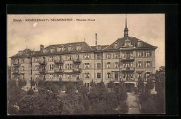 Zürich, Krankenasyl Neumünster, Oberes