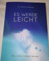 Buch Es werde leicht von Dr. Rene Gassner 