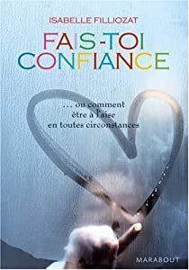 Libri: Fais-toi confiance – Usato da Neuchâtel venduto da Dualseele