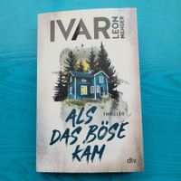 Ivar Leon Menger- Als das Böse kam